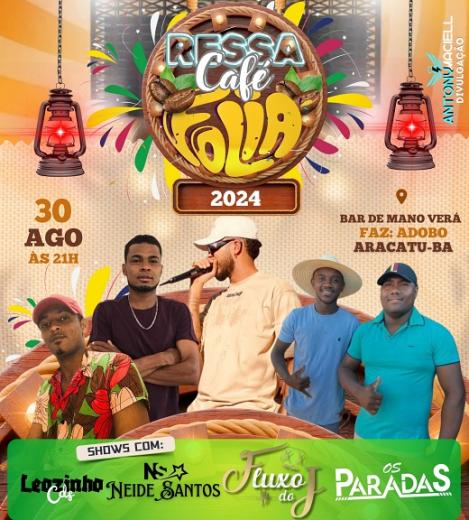 Ressaca Café Folia 2024 promete agitar Aracatu e região