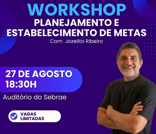 Brumado: CDL, Sebrae e Sala do Empreendedor convidam para o workshop Planejamento e Estabelecimento de Metas